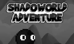 Shadow world Adventure