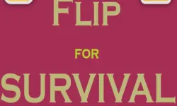 Flip For Survival