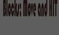 Blocks Move n HIT
