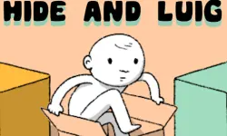Hide and Luig