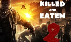 Killed and Eaten 2