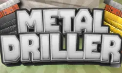 Metal Driller