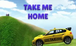 Taxi Take me home