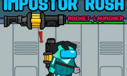 Impostor Rush Rocket Launcher