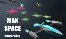 Max Space - Hunter Ship