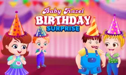 Baby Hazel Birthday Surprise