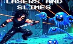 Lasers and Slime